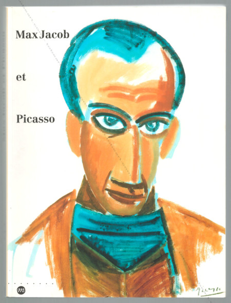 Max Jacob et PICASSO. Paris, Runion des Muses Nationaux, 1994.