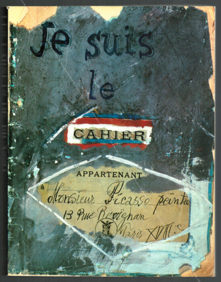 Je suis le cahier. Les carnets de PICASSO. Paris, Bernard Grasset Editeur, 1988.