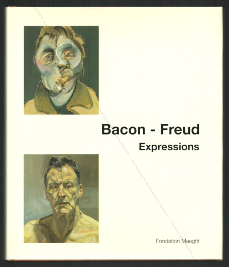 Francis BACON - Lucian FREUD. Expressions. Paris, Fondation Maeght, 1995.