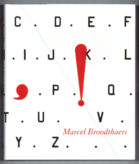 Marcel BROODTHAERS. New York, D.A.P., 2013.
