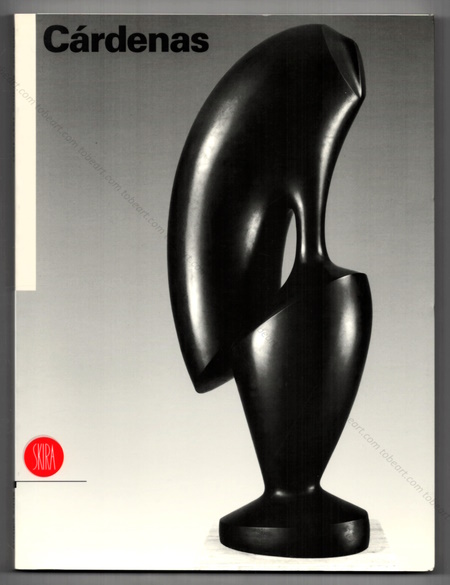 Agustin CARDENAS - Sculpture 1947-1997. Milan, Skira Editore, 1997.
