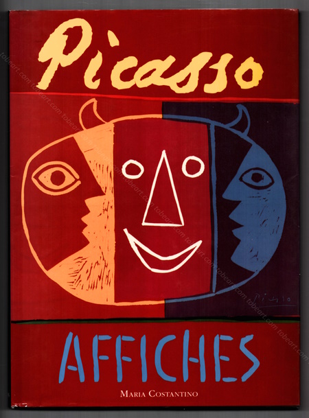 PICASSO Affiches. Paris, PML Editions, 1992.