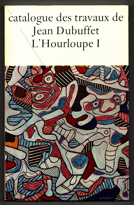Catalogue des travaux de Jean DUBUFFET. Fascicule XX : L'Hourloupe I (1962-1964). Lausanne, Jean-Jacques Pauvert, 1966.