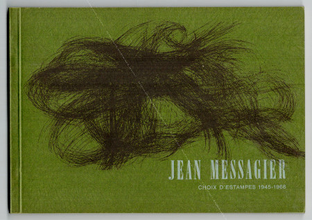 Jean MESSAGIER - Les estampes et les sculptures 1945-1974. Neuchtel, Yves Rivire / Arts et Mtiers Graphiques, 1975.