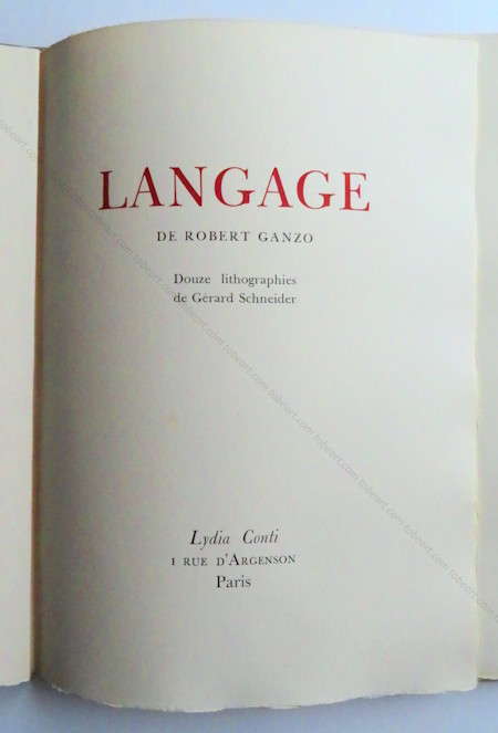 Gérard SCHNEIDER - Robert Ganzo. Langage. Paris, Lydia Conti, 1948.