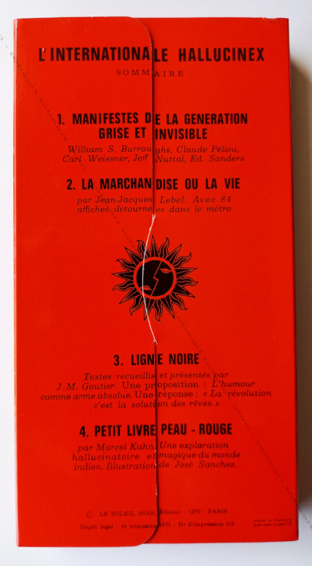 José SANCHEZ - Collectif. L'Internationale Hallucinex. Revue-tract à détruire. Paris, Editions du Soleil Noir, 1970.