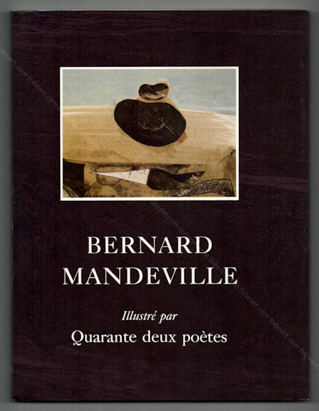 Bernard MANDEVILLE illustr par quarante deux potes. Copenhague, I. Chr. Sorensen, 1978.