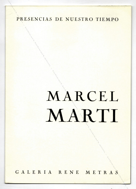 Marcel MARTI. Barcelona, Galeria René Métras, 1965.