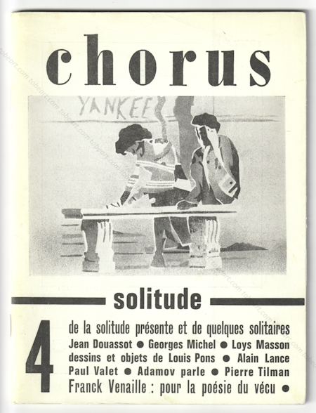 CHORUS 4. Solitude. Paris, Revue Chorus, avril 1970.