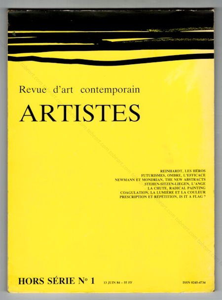 ARTISTES Hors Srie N1 - Revue d'art contemporain. Paris, Artistes, 1984.