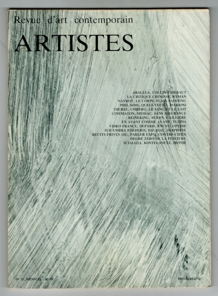 ARTISTES N21 - Revue d'art contemporain. Paris, Artistes, 1984.