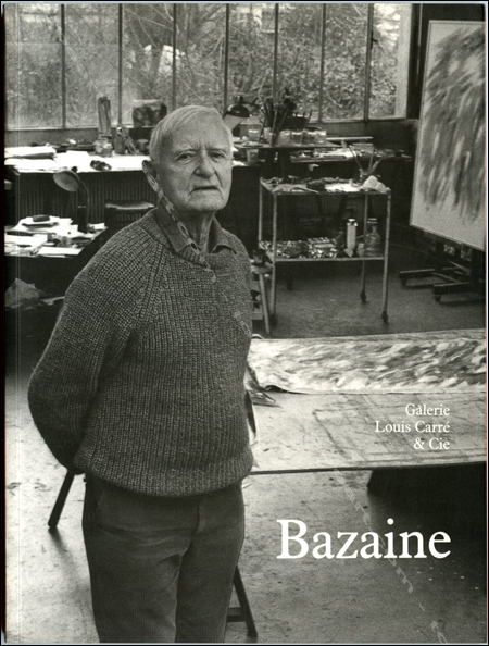 Jean BAZAINE - Peintures récentes. Paris, Galerie Louis CARRÉ, 1991.