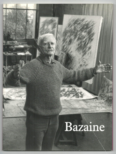 Jean Bazaine - Oeuvres sur papier. Paris, Galerie Louis Carré & Cie, 1992.