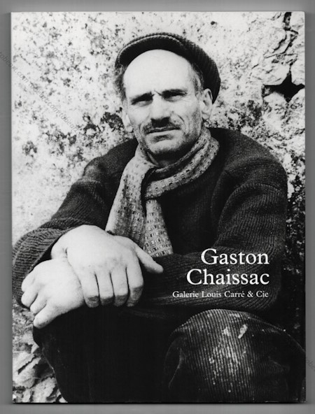 Gaston CHAISSAC 1940/1950. Paris, Galerie Louis Carr & Cie, 2011.