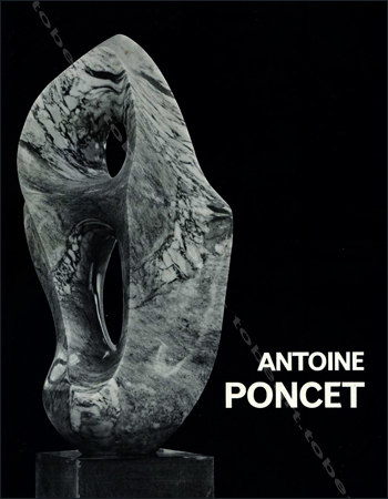 Antoine Poncet - Paris, Arted Editions d'Art, 1975.