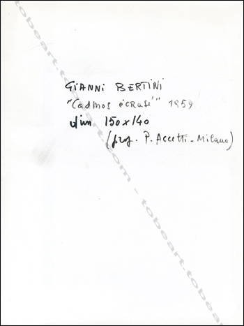 Gianni BERTINI - «Cadmos écrasé» 1959.