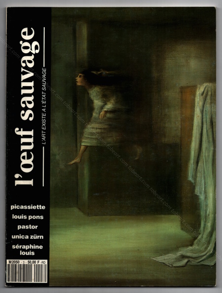 L'Oeuf sauvage 3. L'art existe à l'état sauvage. Paris, Editions Pleine Marge, 1992.